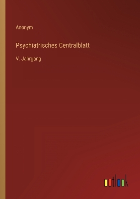 Book cover for Psychiatrisches Centralblatt