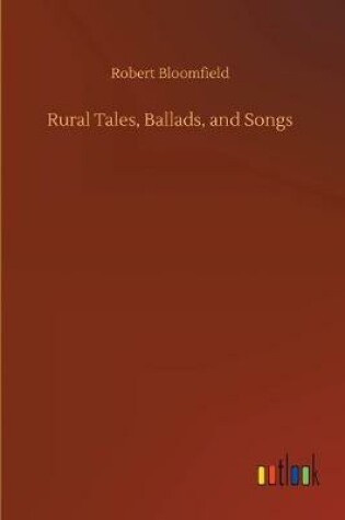 Cover of Rural Tales, Ballads, and Songs