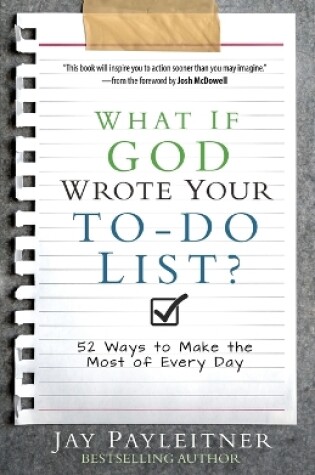 Cover of What If God Wrote Your To-Do List?