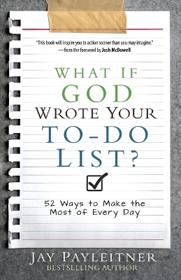 Book cover for What If God Wrote Your To-Do List?