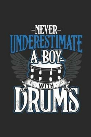 Cover of Never Underestimate a Boy with Drums