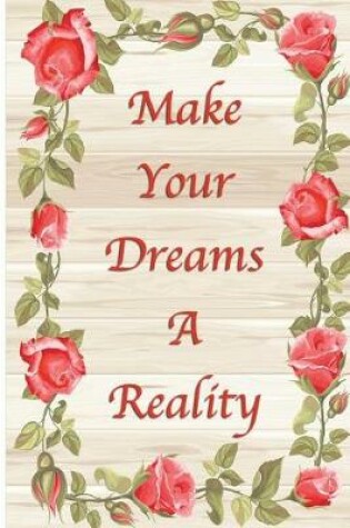 Cover of Make Your Dreams A Reality