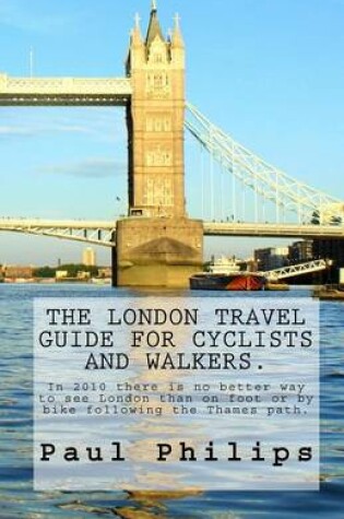 Cover of The London travel guide for cyclists and walkers.