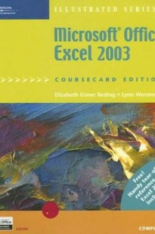 Cover of Microsoft Office Excel 2003, Illustrated Complete, CourseCard Edition