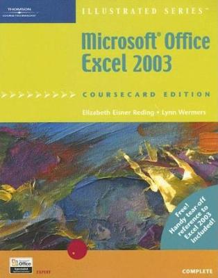 Book cover for Microsoft Office Excel 2003, Illustrated Complete, CourseCard Edition