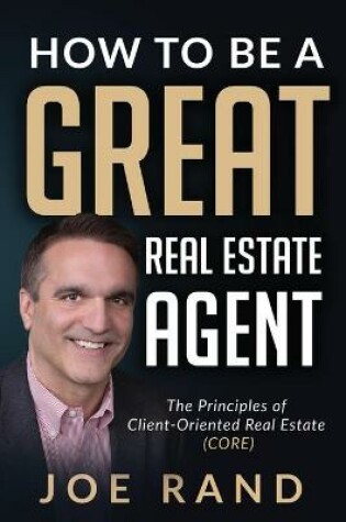 Cover of How to be a Great Real Estate Agent
