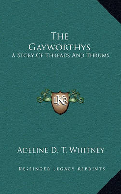 Book cover for The Gayworthys