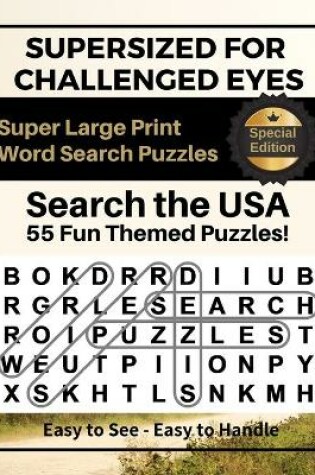 Cover of SUPERSIZED FOR CHALLENGED EYES, Special Edition - Search the USA