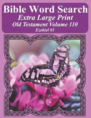 Cover of Bible Word Search Extra Large Print Old Testament Volume 110