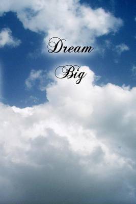 Cover of Dream Big (Journal)