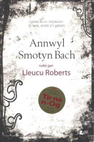 Cover of Cyfres y Dderwen: Annwyl Smotyn Bach