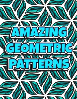 Book cover for Amazing Geometric Patterns