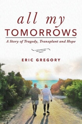 Cover of All My Tomorrows