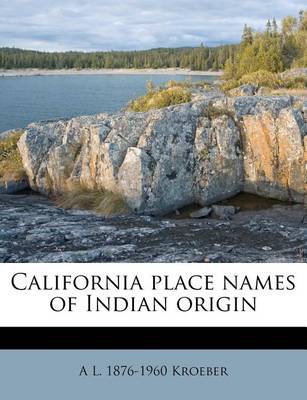 Book cover for California Place Names of Indian Origin