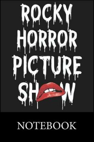 Cover of Rocky Horror Picture Show Notebook