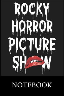 Book cover for Rocky Horror Picture Show Notebook