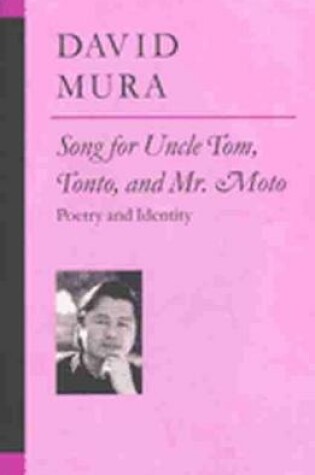 Cover of Song for Uncle Tom, Tonto and Mr.Moto