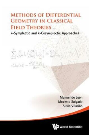 Cover of Methods Of Differential Geometry In Classical Field Theories: K-symplectic And K-cosymplectic Approaches