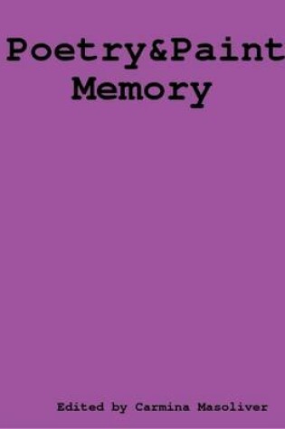 Cover of Poetry and Paint - Memory