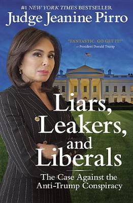 Book cover for Liars, Leakers, and Liberals