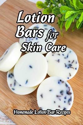 Book cover for Lotion Bars for Skin Care