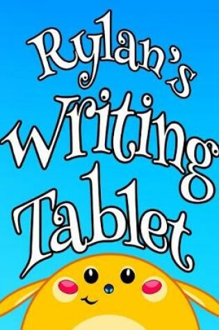 Cover of Rylan's Writing Tablet