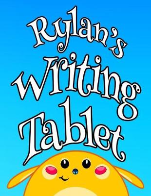 Book cover for Rylan's Writing Tablet