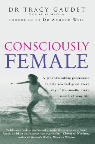 Cover of Consciously Female