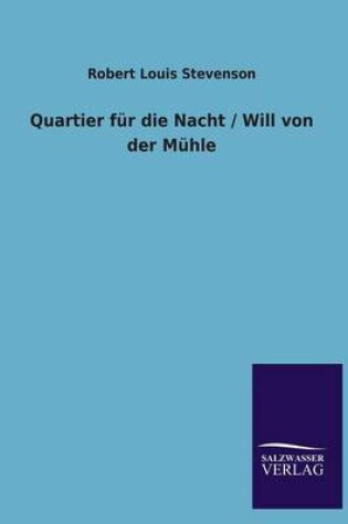 Cover of Quartier Fur Die Nacht / Will Von Der Muhle