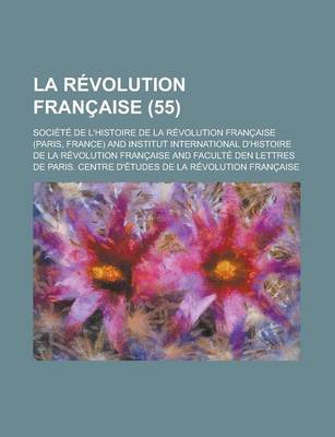 Book cover for La Revolution Francaise (55 )