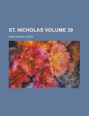 Book cover for St. Nicholas Volume 39