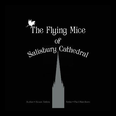 Book cover for The Flying Mice of Salisbury Cathedral