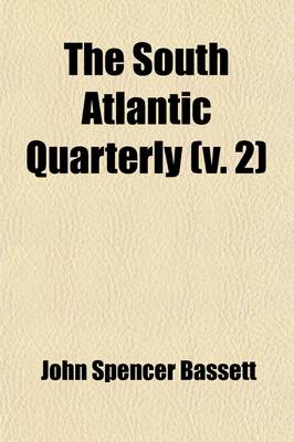 Book cover for The South Atlantic Quarterly Volume 2