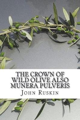 Book cover for The Crown of Wild Olive also Munera Pulveris
