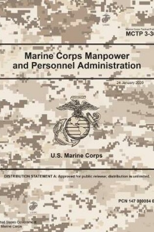 Cover of Marine Corps Tactical Publication MCTP 3-30G Marine Corps Manpower and Personnel Administration 24 January 2020