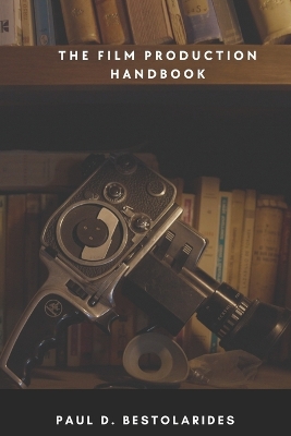 Book cover for The Film Production Handbook