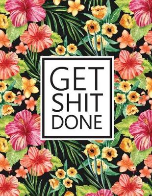 Cover of Get Shit Done