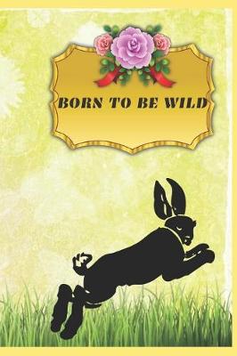 Book cover for Born to be wild