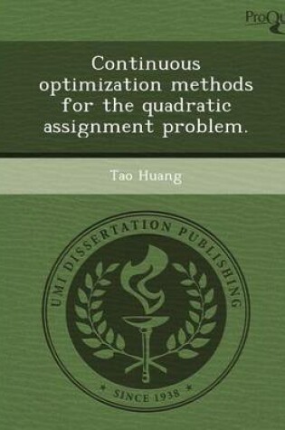 Cover of Continuous Optimization Methods for the Quadratic Assignment Problem