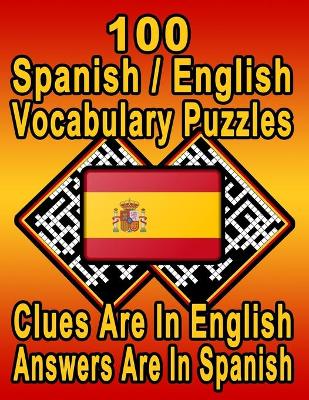 Book cover for 100 Spanish/English Vocabulary Puzzles