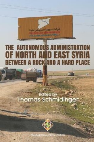 Cover of The Autonomous Administration of North and East Syria