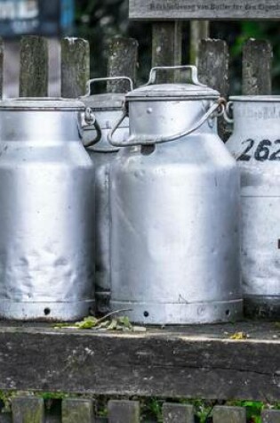 Cover of Jumbo Oversized Milk Urns on a Farm in Germany