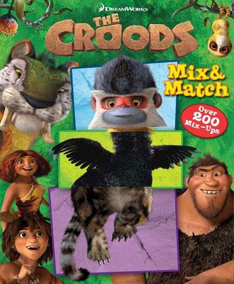 Book cover for The DreamWorks the Croods Mix & Match