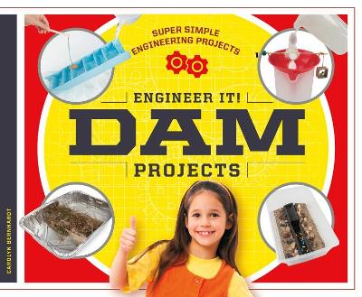 Cover of Engineer It! Dam Projects