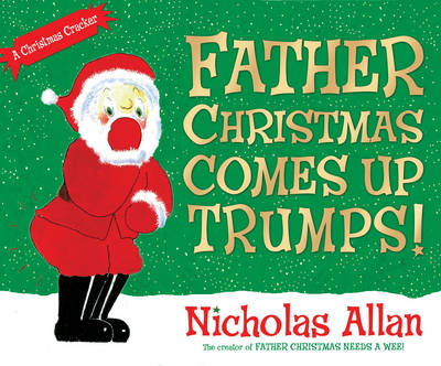 Book cover for Father Christmas Comes Up Trumps!