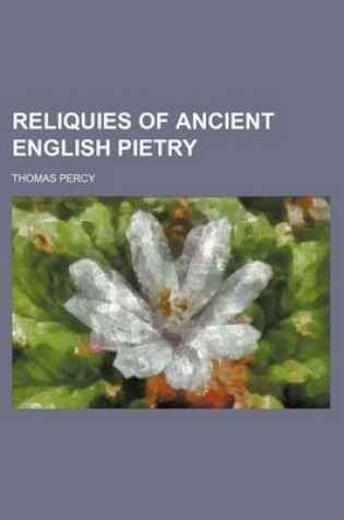 Cover of Reliquies of Ancient English Pietry