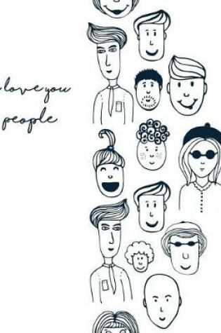 Cover of I Love You People