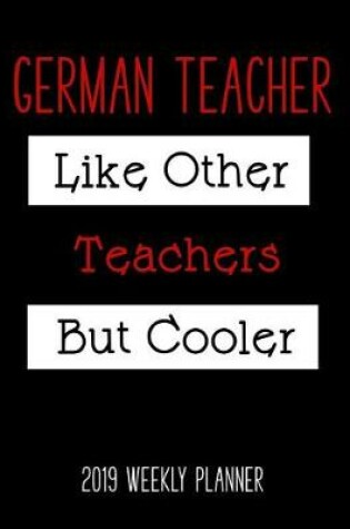Cover of German Teacher 2019 Weekly Planner