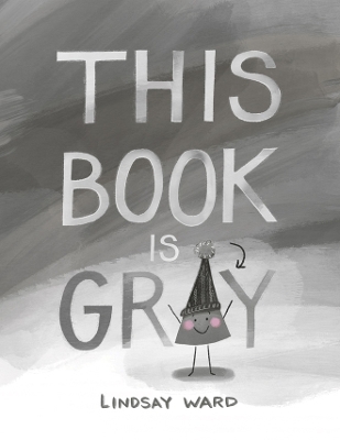 Book cover for This Book Is Gray