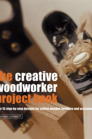 Cover of The Creative Woodworker Project Book